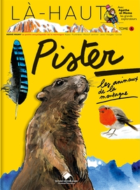 Image de Là-haut, pister les animaux de la montagne