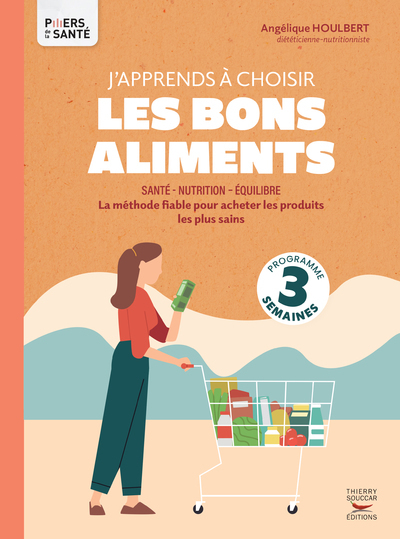 Picture of J'apprends à choisir les bons aliments