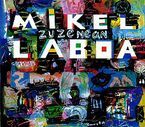 Image de LABOA, MIKEL * ZUZENEAN