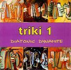 Image de TRIKI 1 * DIATONIC DYNAMITE