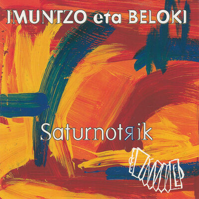 Image de IMUNTZO ETA BELOKI * SATURNOTRIK