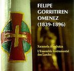 Image de XARAMELA ABESBATZA * FELIPE GORRITIREN OMENEZ