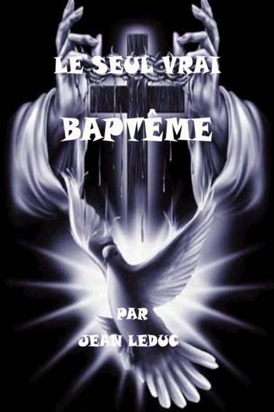 Image de LE SEUL VRAI BAPTÊME