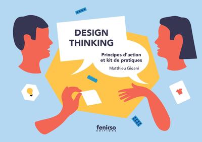 Image de Design Thinking : principes d’action et kit de pratiques