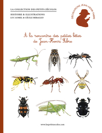 Picture of A LA RENCONTRE DES PETITES BETES DE JEAN-HENRI FABRE