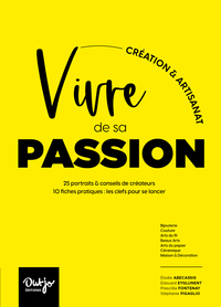 Image de Vivre de sa passion, Création & Artisanat