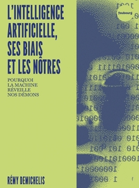 Picture of L'Intelligence artificielle, ses biais et les nôtres