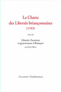 Image de La Charte des libertés briançonnaises (1343) suivie de Libertés, Escartons et gouvernance à Briançon
