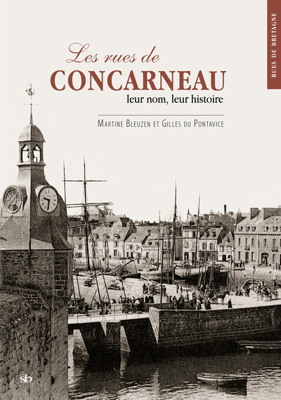 Image de Les rues de Concarneau, leur nom, leur histoire