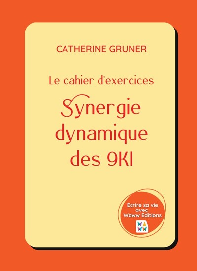 Picture of Le cahier d'exercices : Synergie dynamique des 9 Ki
