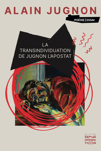 Picture of La transindividuation de Jugnon l'Apostat