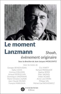 Image de Le moment Lanzmann