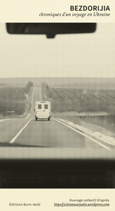 Picture of Bezdorijia, chroniques d'un voyage en Ukraine