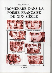 Image de PROMENADE DANS LA POÉSIE FRANÇAISE DU XIXe SIÈCLE  Tome I
