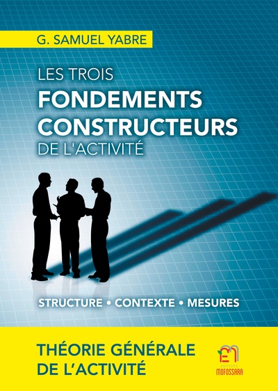 Picture of Les trois fondements constructeurs de l'activité