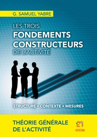 Picture of Les trois fondements constructeurs de l'activité