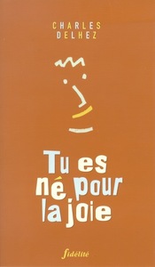 Picture of Tu es né pour la joie