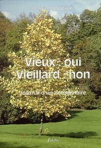 Image de Vieux : oui, vieillard : non