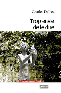 Image de Trop envie de le dire