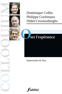 Image de Oser l'espérance