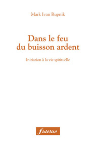 Picture of Dans le feu du buisson ardent
