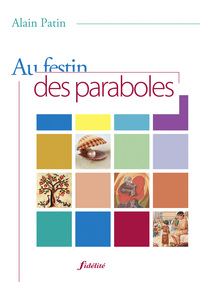 Image de Au festin des paraboles