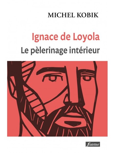 Image de Ignace de Loyola, le pèlerinage intérieur