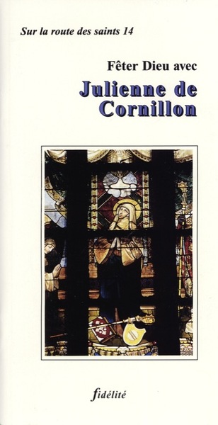 Picture of Fêter dieu avec julienne de cornillon