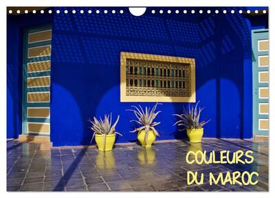 Image de COULEURS DU MAROC (Calendrier mural 2027 DIN A4 vertical), CALVENDO calendrier mensuel