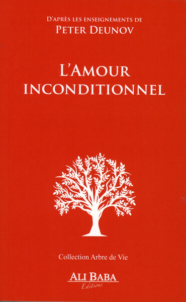 Picture of L'amour inconditionnel - D'après les enseignements de Peter Deunov