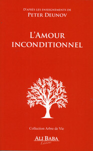 Picture of L'amour inconditionnel - D'après les enseignements de Peter Deunov
