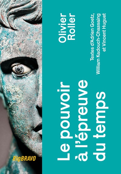 Image de Le Pouvoir à l'épreuve du temps