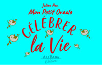 Picture of Célébrer la vie - Mon Petit Oracle