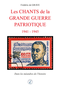 Picture of Les chants de la Grande guerre patriotique
