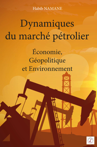 Picture of Dynamique du marché pétrolier