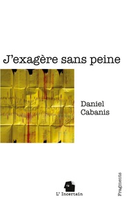 Picture of J'exagère sans peine