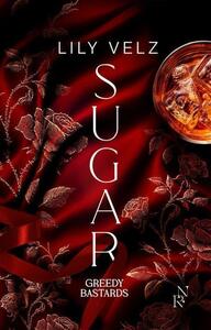 Image de Greedy Bastards - Tome 1 Sugar