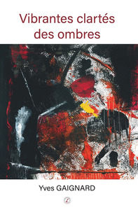 Image de Vibrantes clartés des ombres