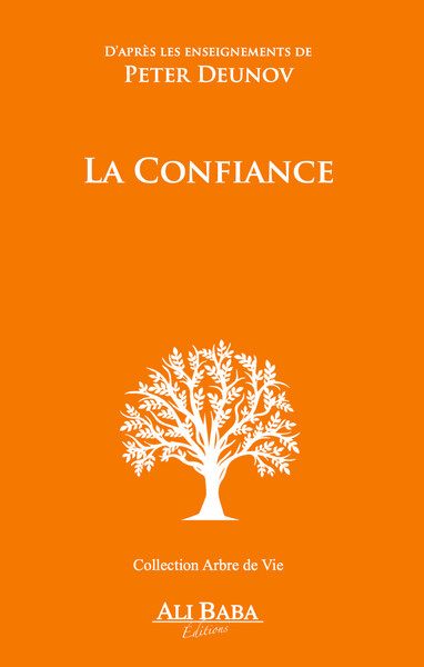 Image de La Confiance - D'après les enseignements de Peter Deunov