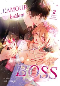Image de L'amour brûlant de mon boss - Tome 02