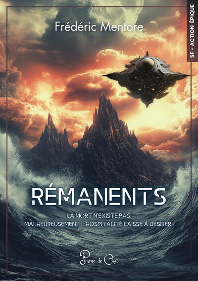 Picture of Rémanents - La mort n'existe pas, malheureusement l'hospitalité laisse à désirer !