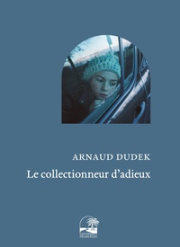Image de Le collectionneur d'adieux