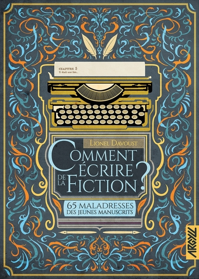 Image de Comment écrire de la fiction ? T5 - 65 maladresses des jeune