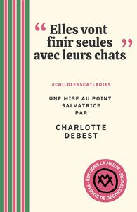 Picture of "Elles vont finir seules avec leurs chats"