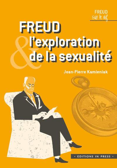 Image de FREUD ET L'EXPLORATION DE LA SEXUALITE