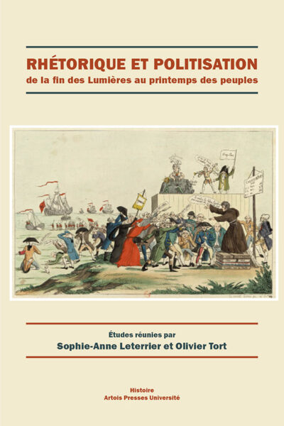 Picture of Rhétorique et politisation : de la fin des Lumières au printemps des peuples