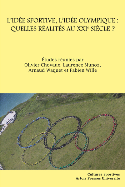 Picture of L'idée sportive, l'idée olympique : quelles réalités au XXIe siècle ?