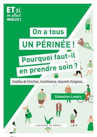 Image de On a tous un périnée ! Pourquoi faut-il en prendre soin