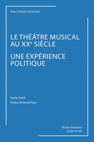 Picture of Le théâtre musical au XXe siècle, une expérience politique
