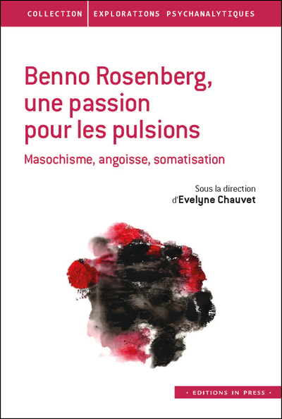 Image de Benno Rosenberg, une passion pour les pulsions